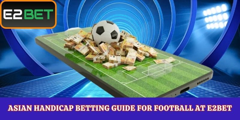 Asian Handicap